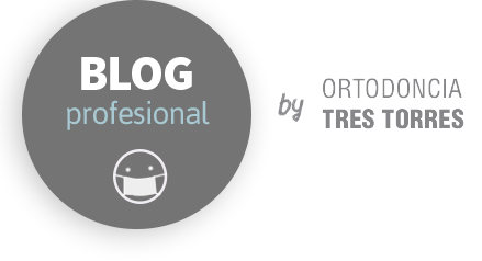 Blog Profesional Ortodoncia Tres Torres - Blog profesional sobre ortodoncia